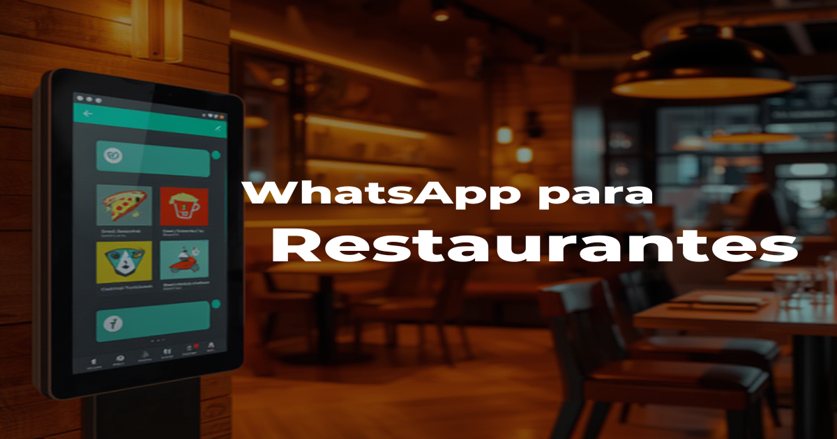 WhatsApp para Restaurantes: Pedidos, Delivery e Cardápio Digital com IA